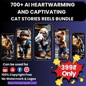 700+ Ai Cats Storytelling Reels Bundle